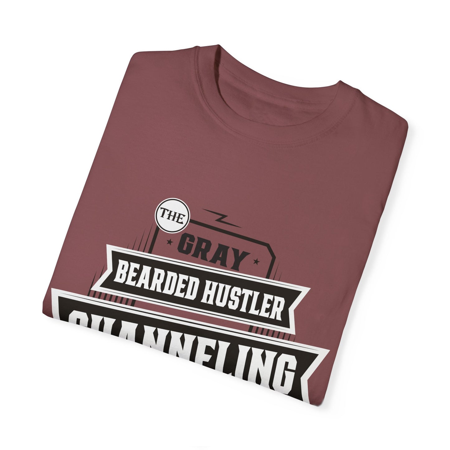 Gray Bearded HustlerGarment-Dyed T-shirt