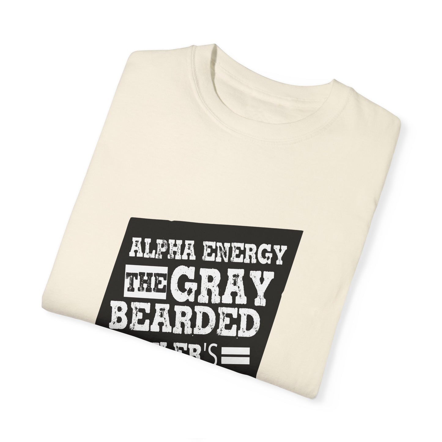Gray Bearded HustlerGarment-Dyed T-shirt