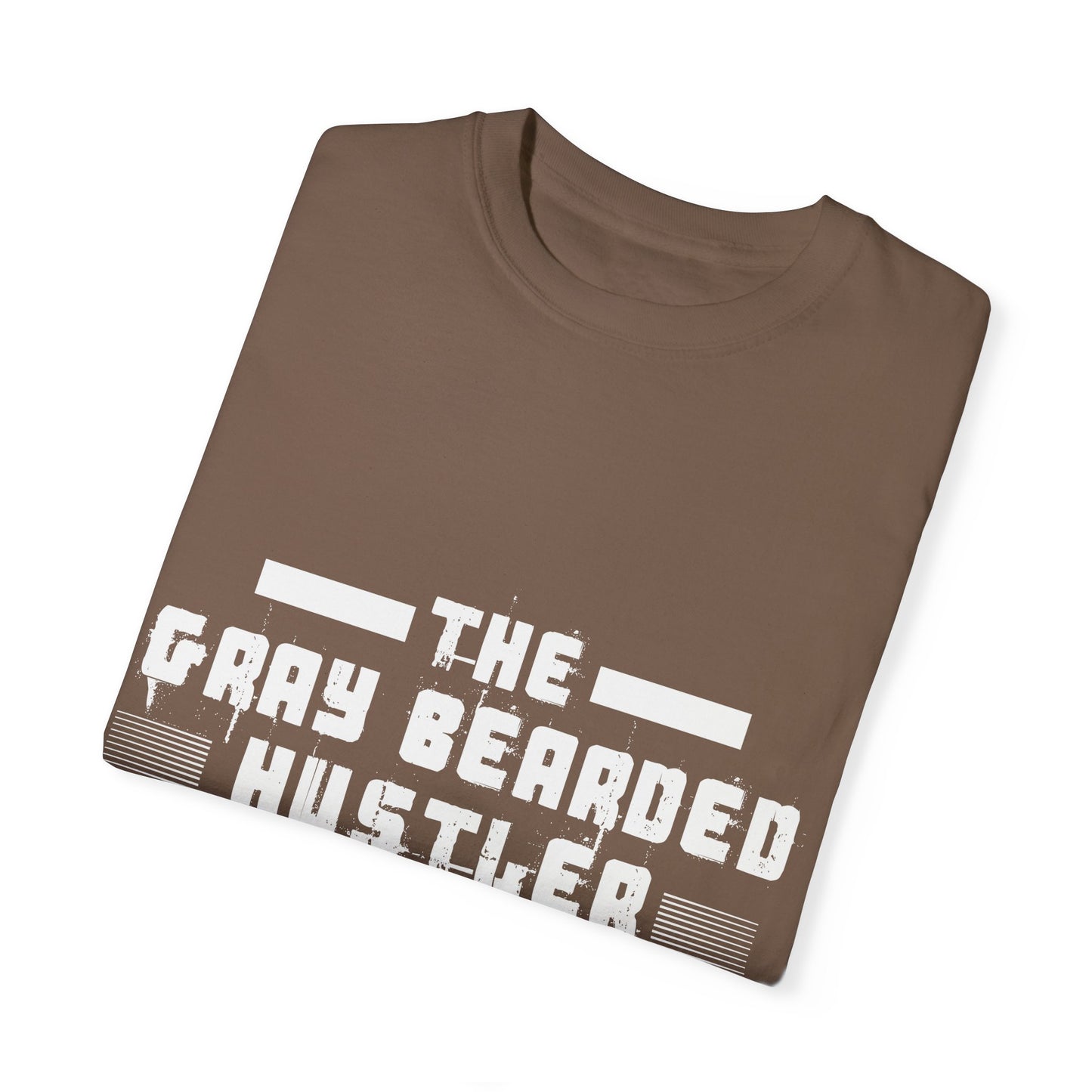 Gray Bearded Hustler Garment-Dyed T-shirt