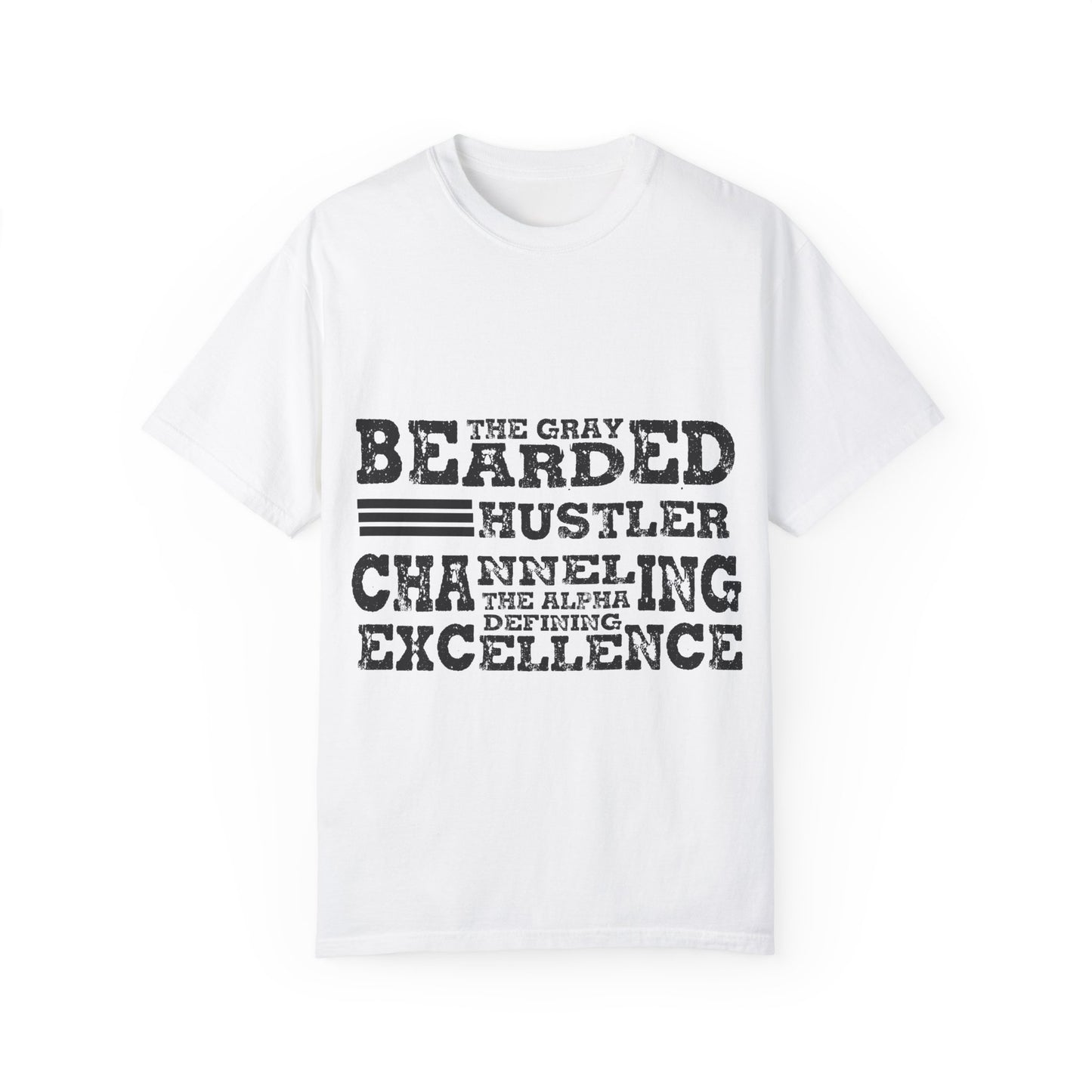 Gray Bearded Hustler Garment-Dyed T-shirt