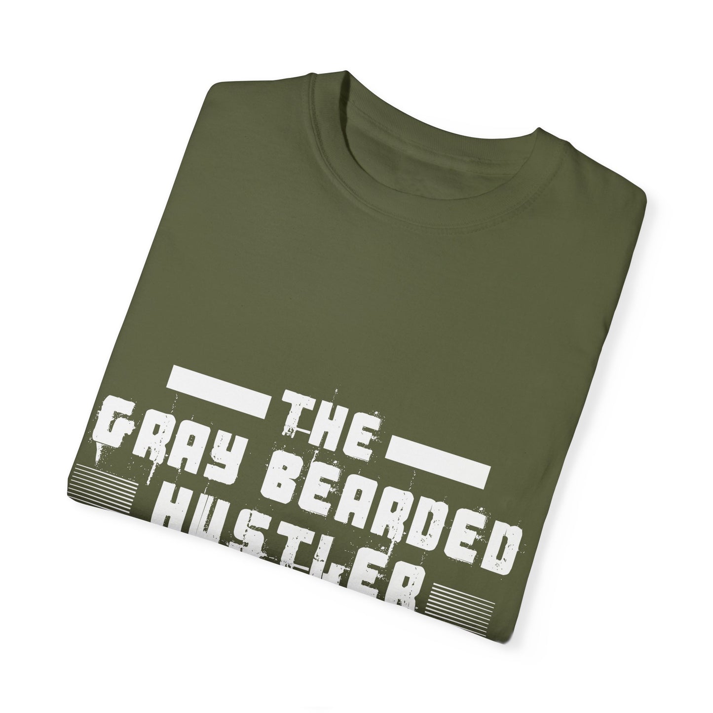 Gray Bearded Hustler Garment-Dyed T-shirt