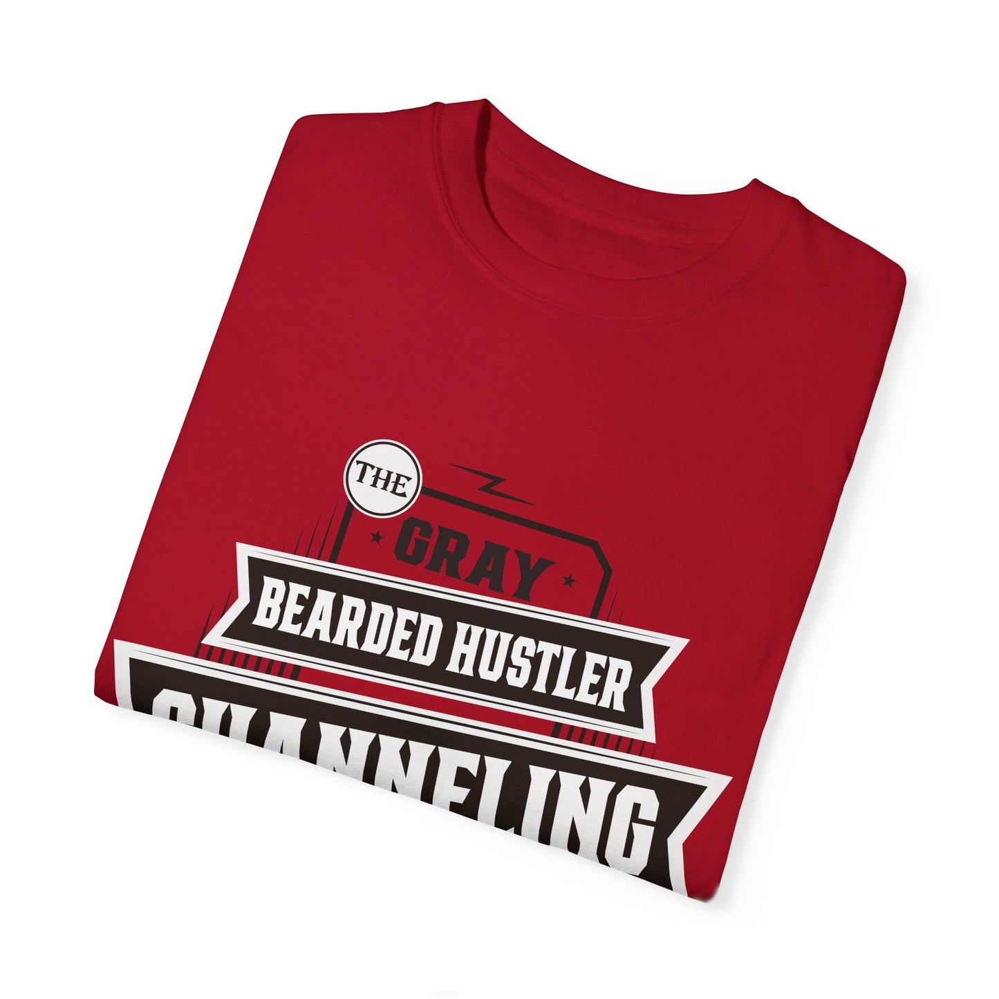 Gray Bearded HustlerGarment-Dyed T-shirt