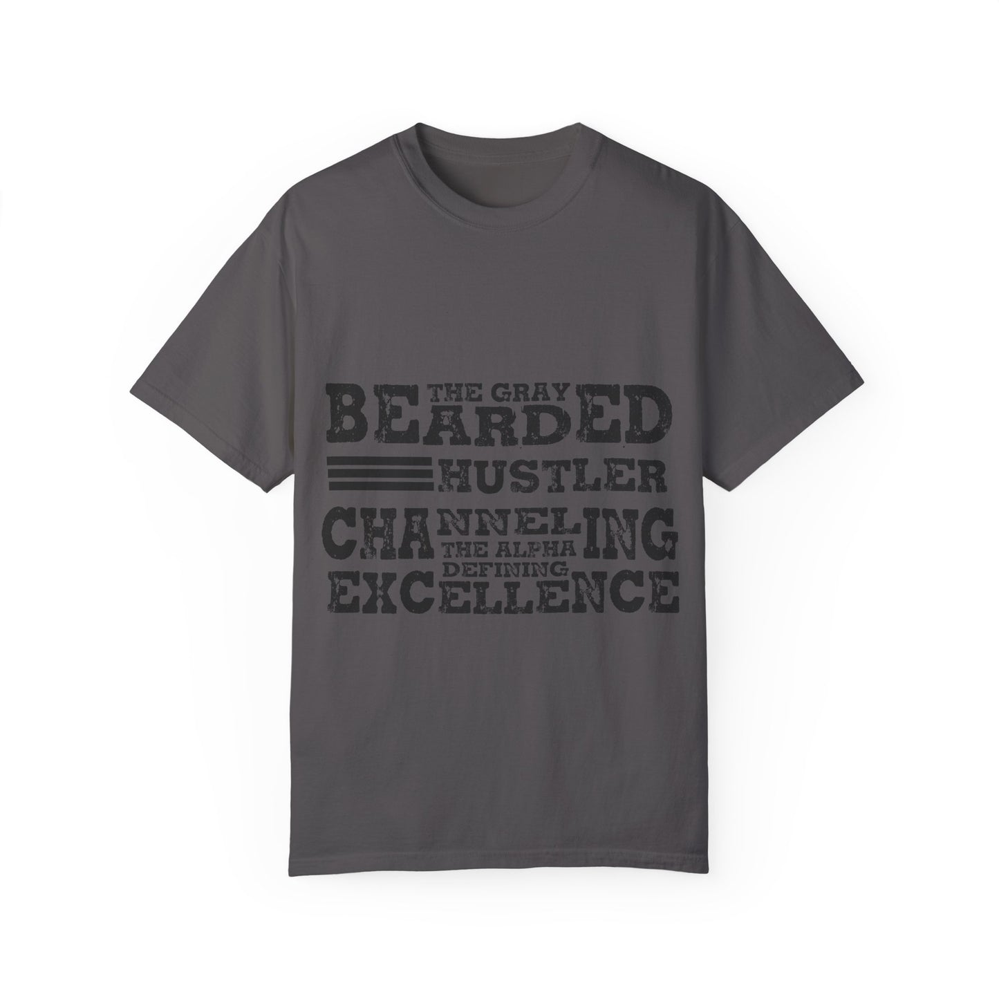 Gray Bearded Hustler Garment-Dyed T-shirt