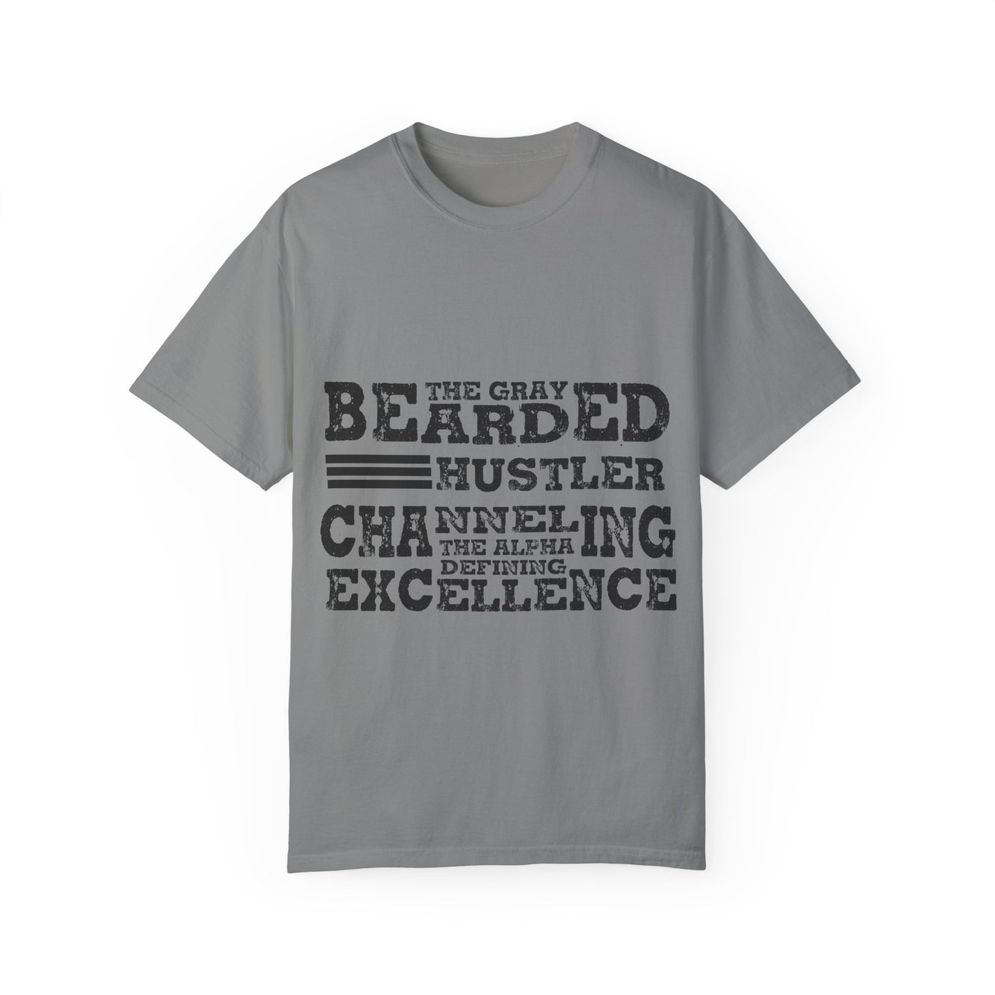 Gray Bearded Hustler Garment-Dyed T-shirt