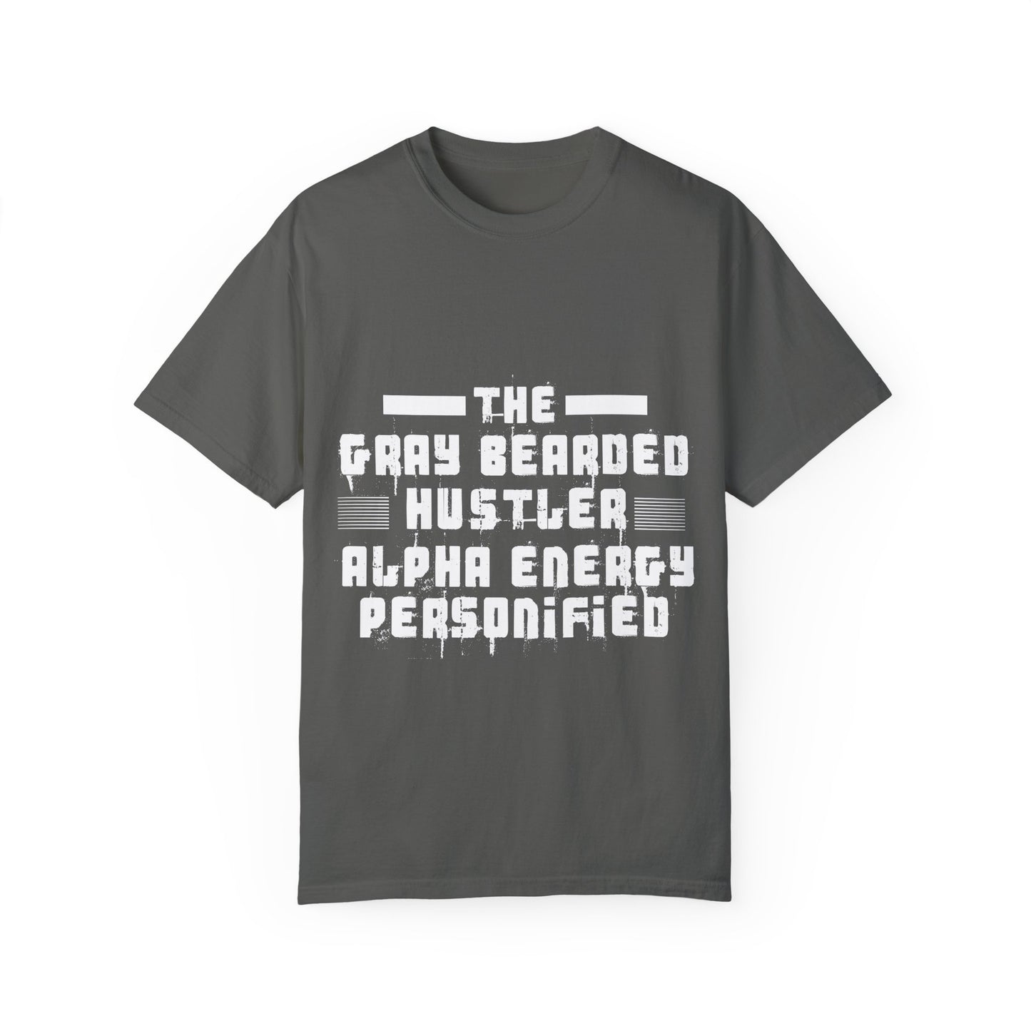 Gray Bearded Hustler Garment-Dyed T-shirt