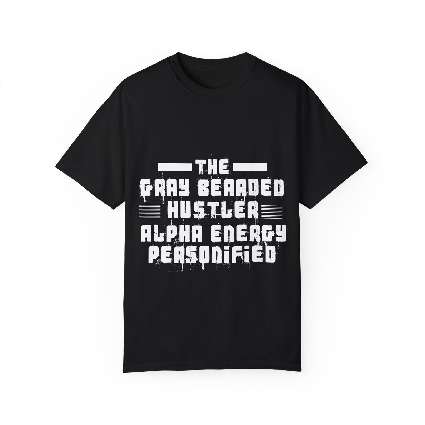 Gray Bearded Hustler Garment-Dyed T-shirt