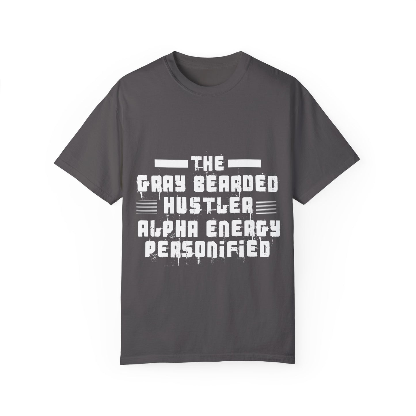 Gray Bearded Hustler Garment-Dyed T-shirt